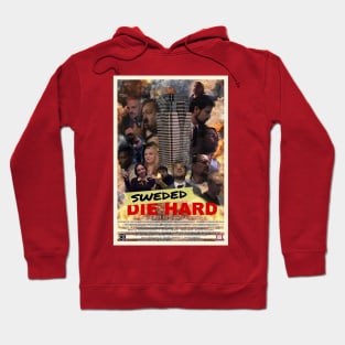 Sweded Die Hard Poster 5 (CJ Design) Hoodie